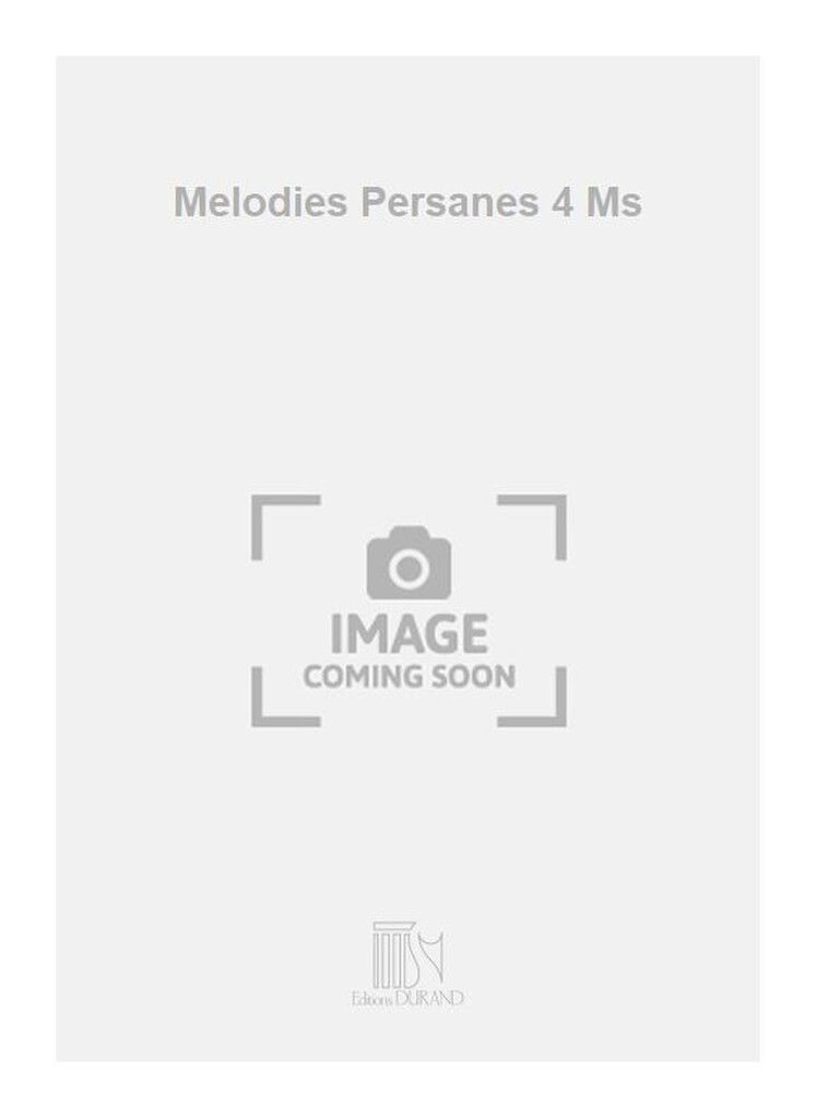 Melodies Persanes 4 Ms